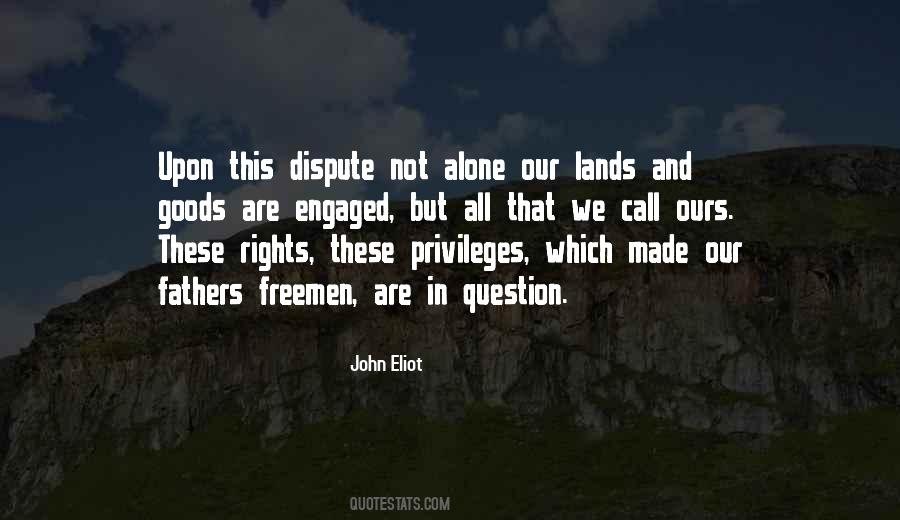 Quotes About Rights And Privileges #904864