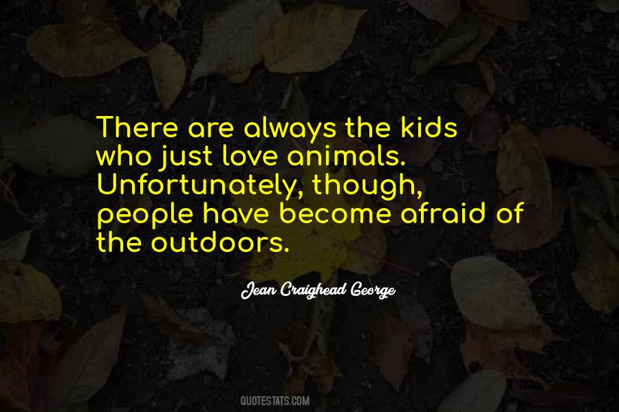Love Outdoors Quotes #1228975