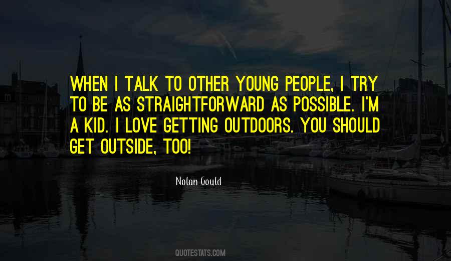 Love Outdoors Quotes #1482565