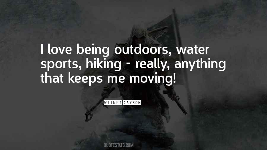 Love Outdoors Quotes #1519786