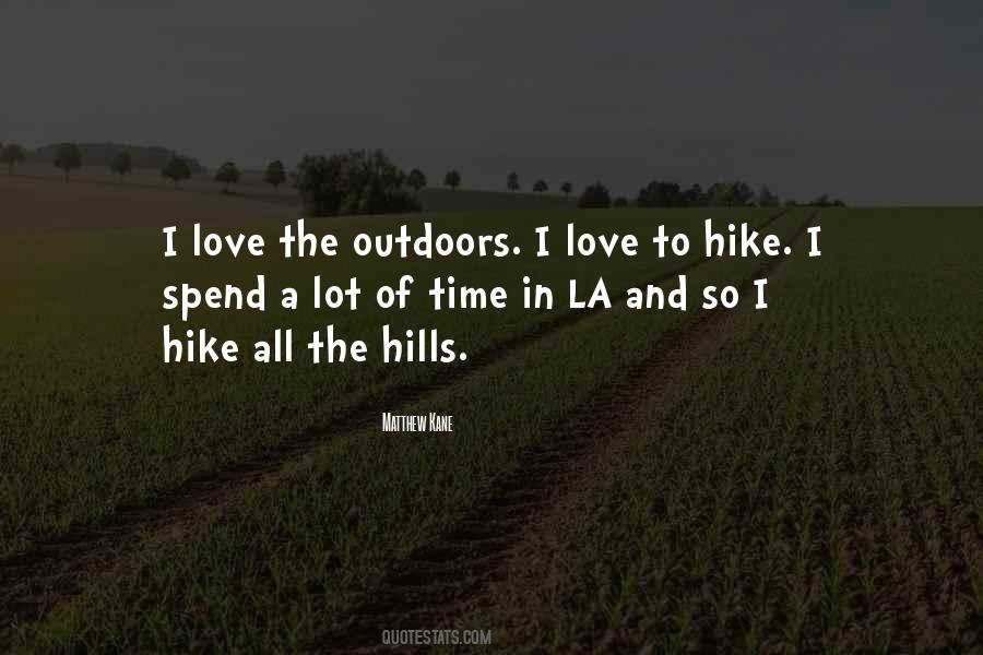 Love Outdoors Quotes #476746