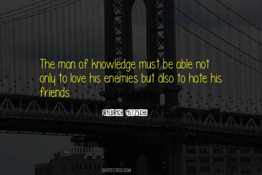 Quotes About Hatred Friendship #1126578