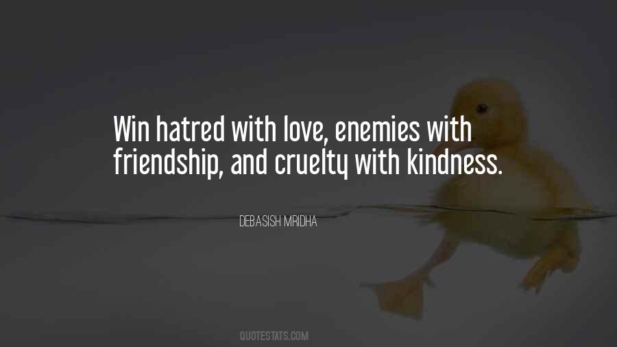 Quotes About Hatred Friendship #512991