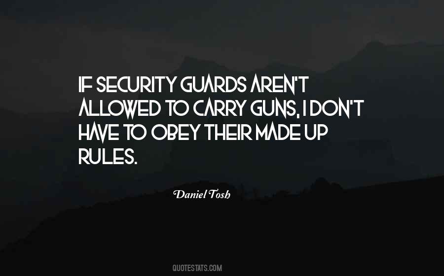 Quotes About Security Guards #1594189