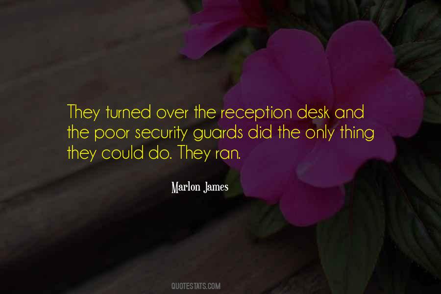 Quotes About Security Guards #1785312
