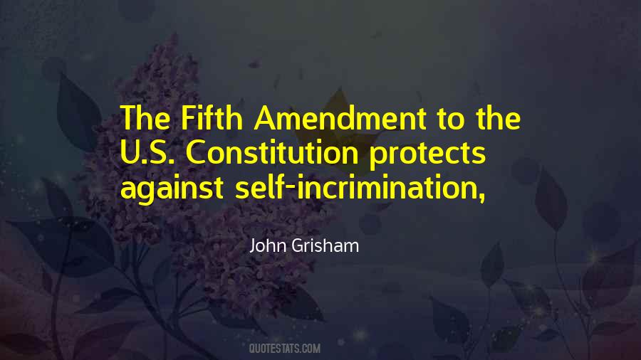Quotes About Self Incrimination #1061613