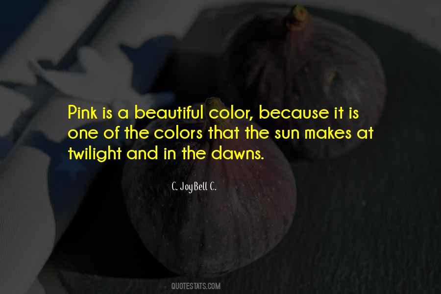 Quotes About Color Pink #1170222