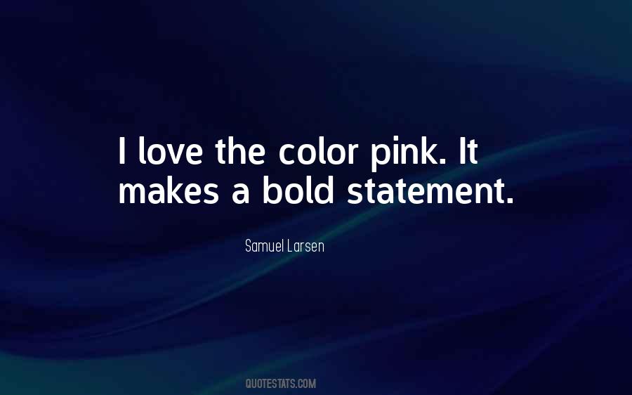 Quotes About Color Pink #1644901