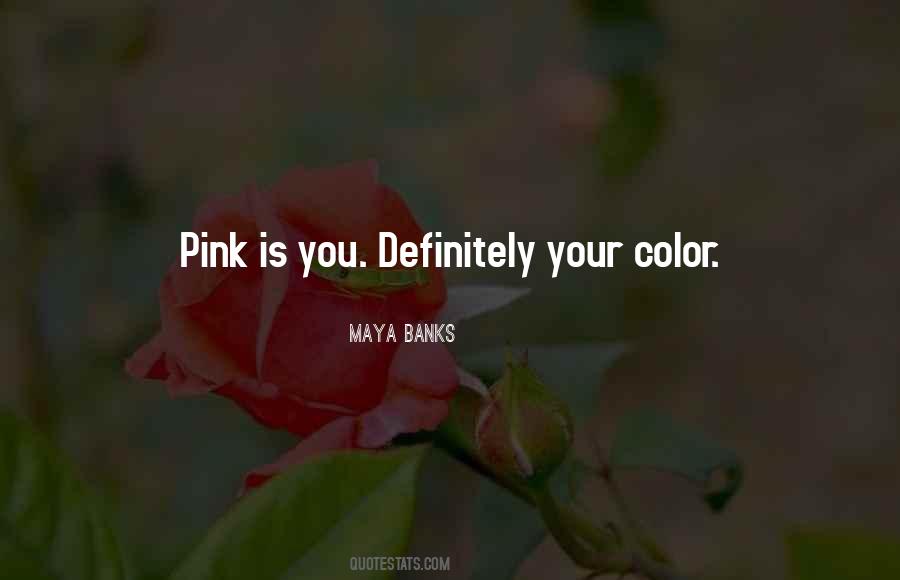 Quotes About Color Pink #36825