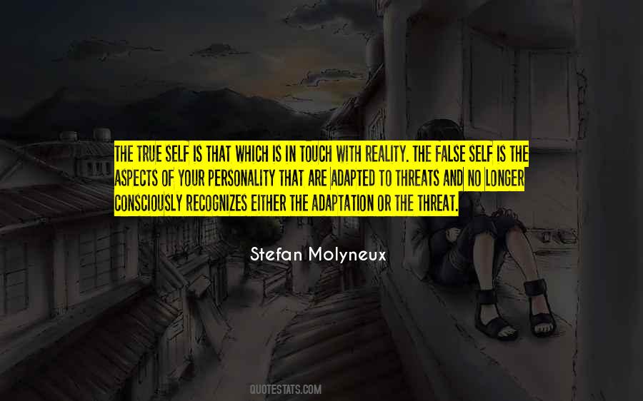 Quotes About False Reality #145539