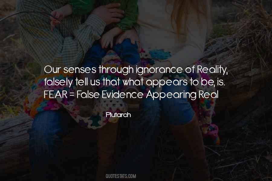Quotes About False Reality #261158