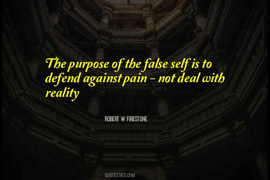 Quotes About False Reality #770311