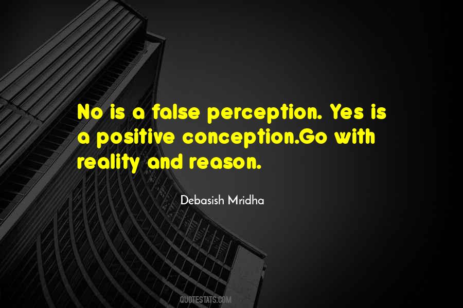 Quotes About False Reality #788107