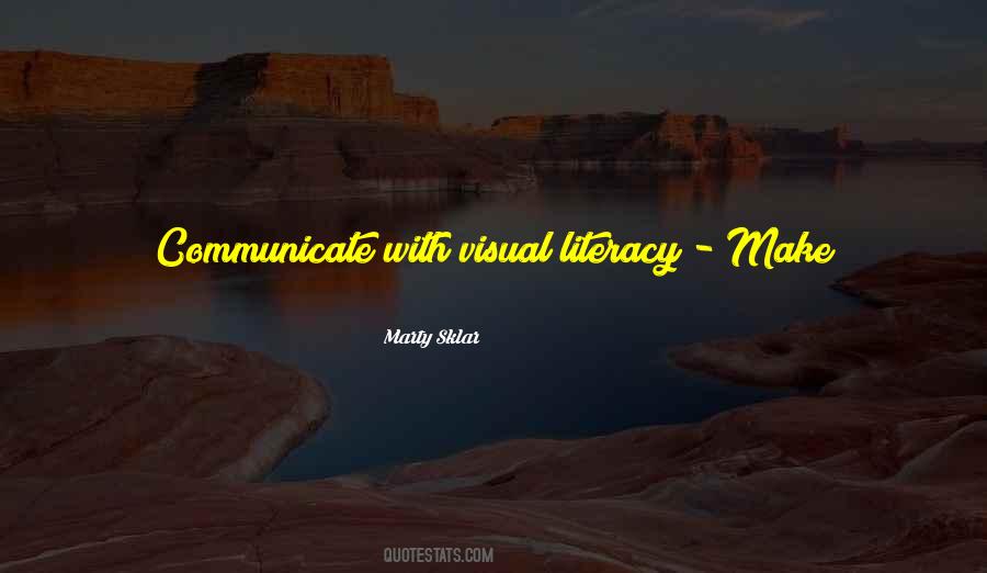 Quotes About Visual Literacy #1416347