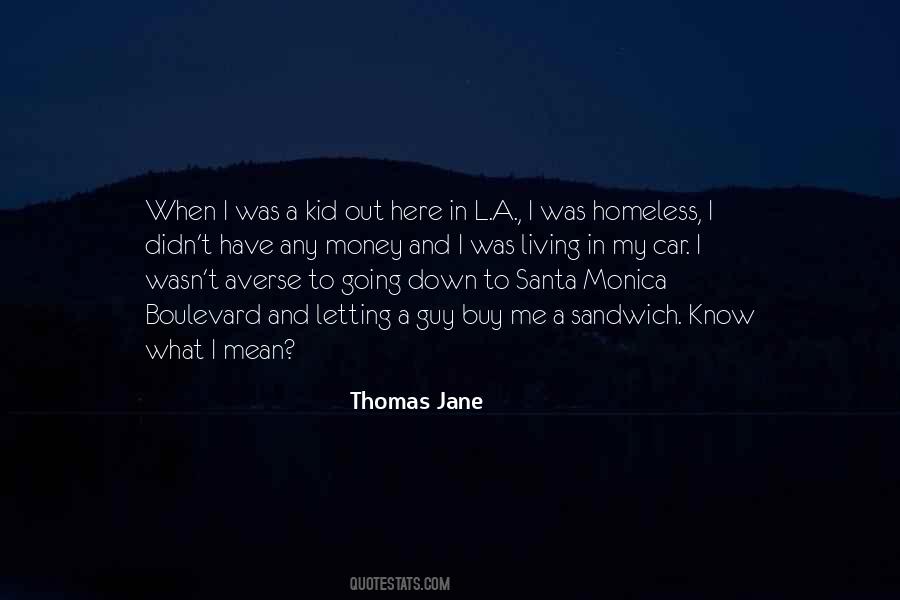 Quotes About Santa Monica #1162238
