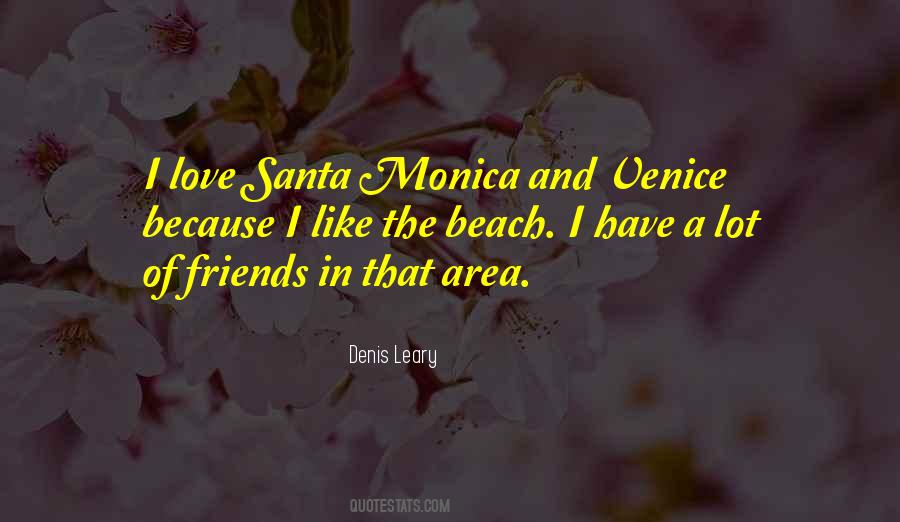 Quotes About Santa Monica #1584217