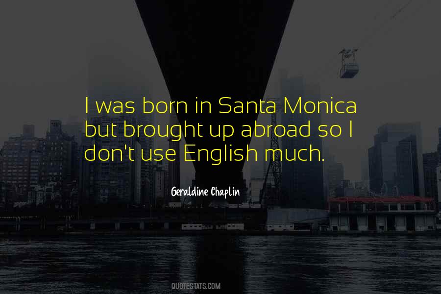 Quotes About Santa Monica #7443