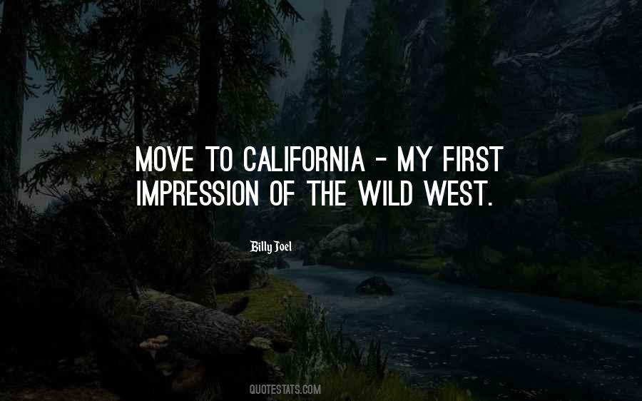 Quotes About Moving Out West #979721