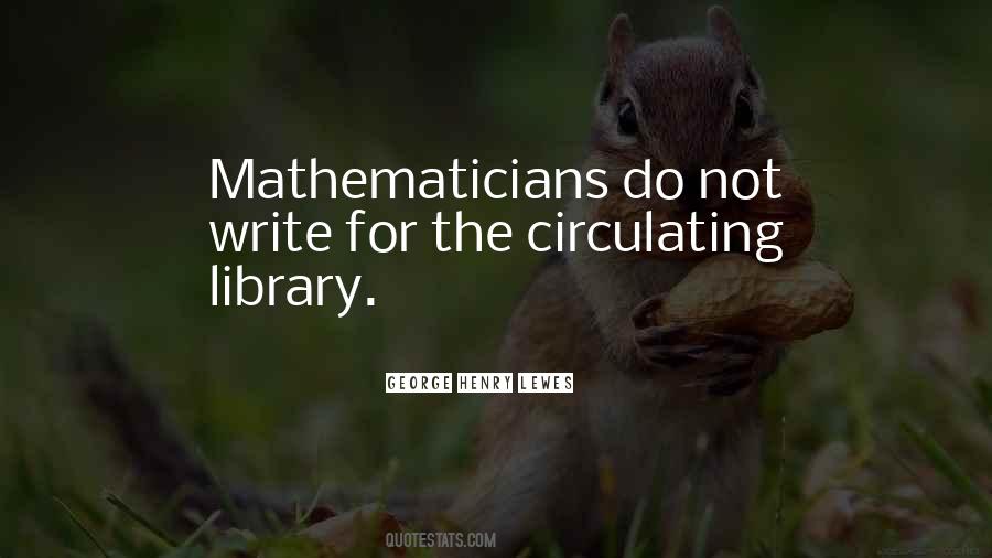 Quotes About Mathematicians #1243646