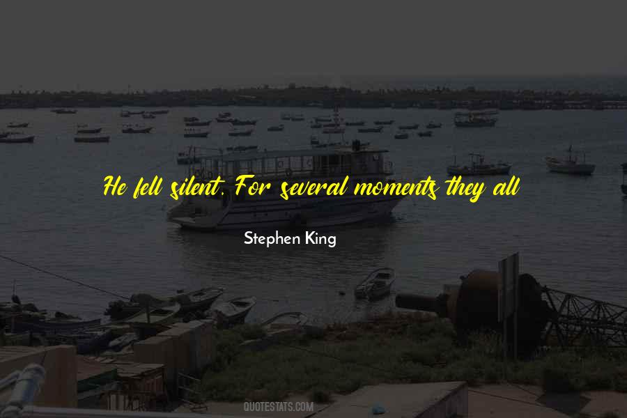 Quiet Moments Quotes #258612