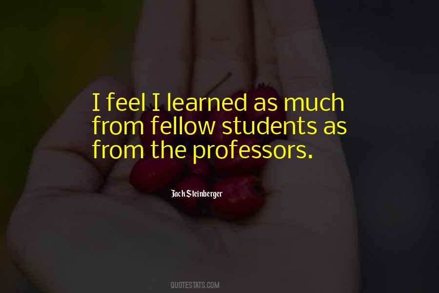 Quotes About Professors And Students #1390014