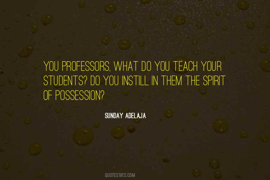 Quotes About Professors And Students #634024