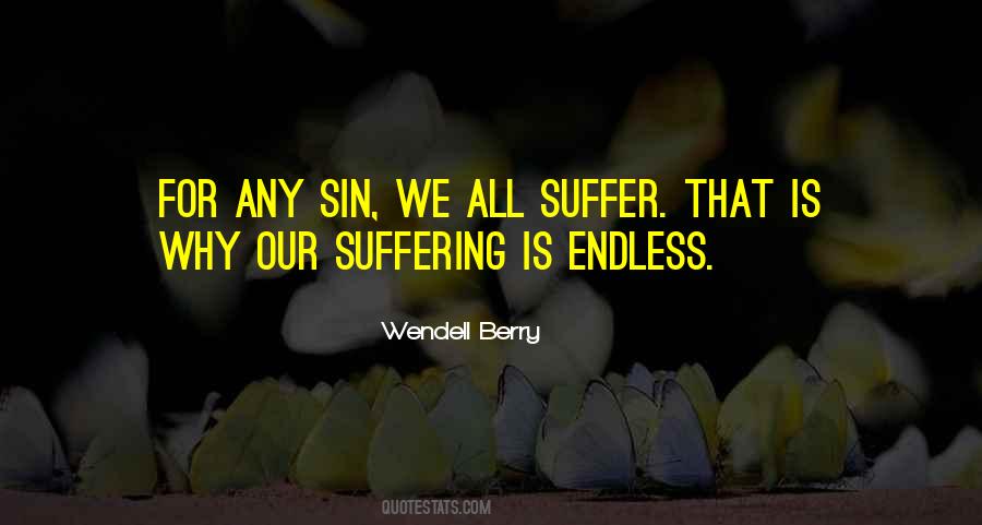 Suffering Is Quotes #976614