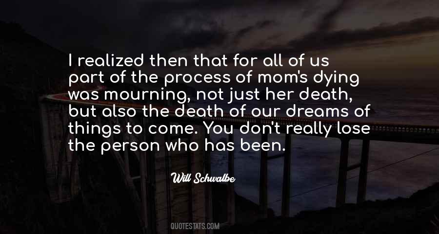 Quotes About Mom Dying #348677