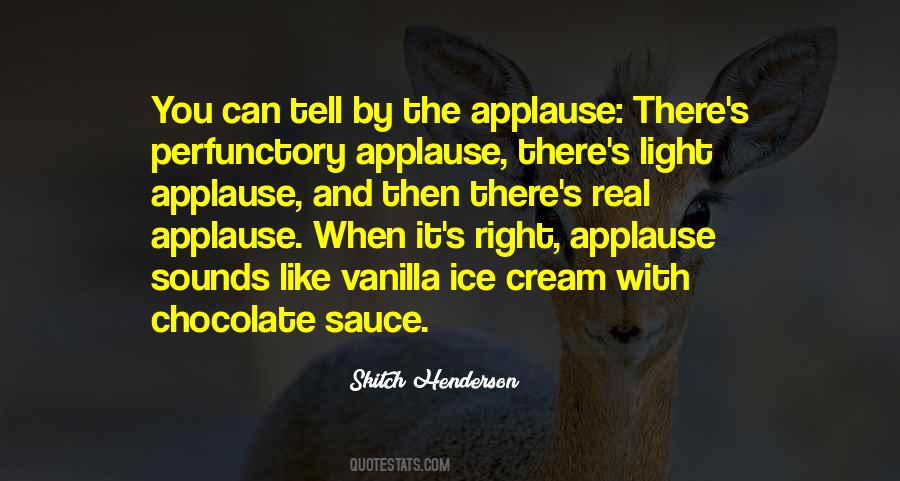 Quotes About Vanilla Ice Cream #1618102