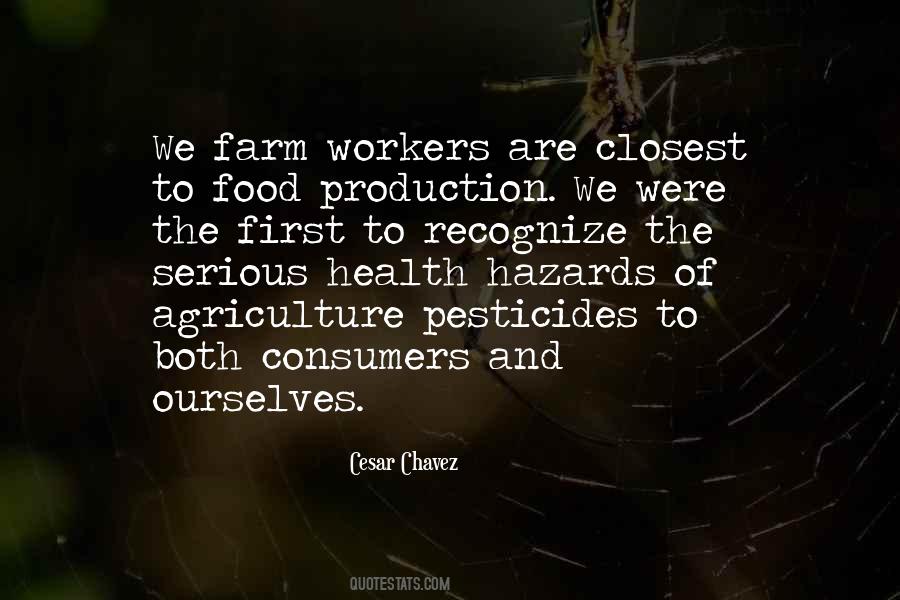 Quotes About Farm Workers #1061340
