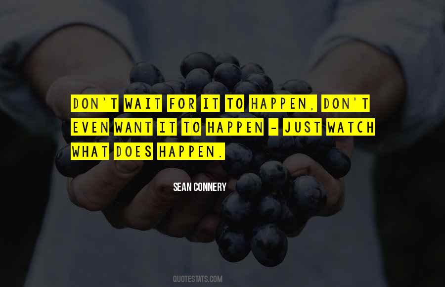 Quotes About Don't Wait #1237054