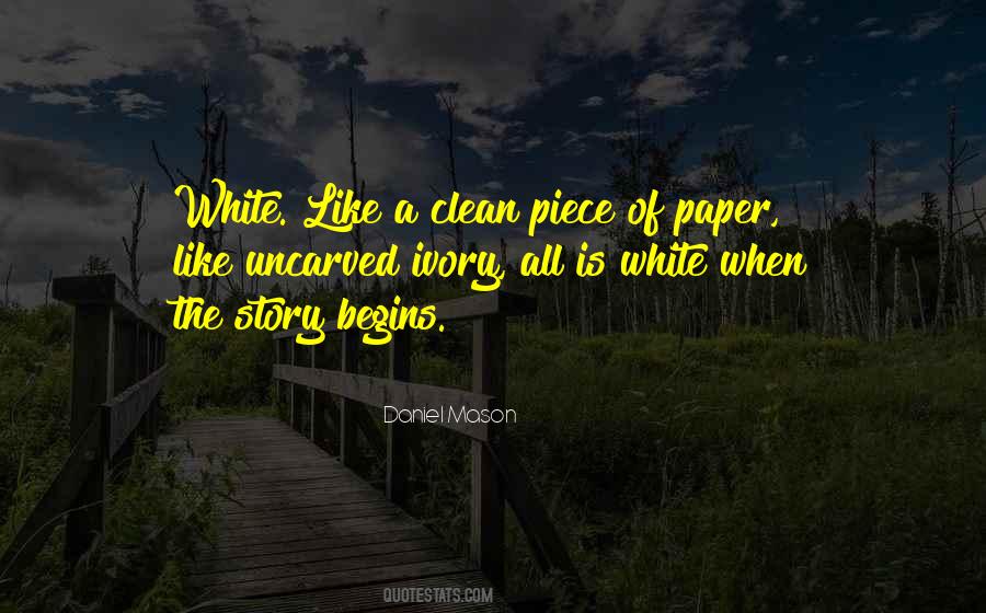 Quotes About Ivory #671855