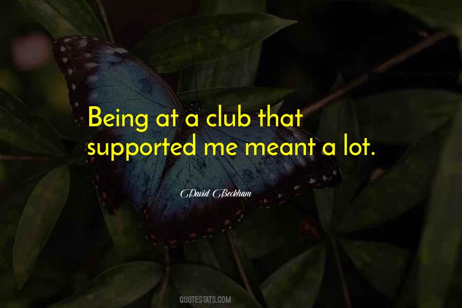 Quotes About Being Supported #135603