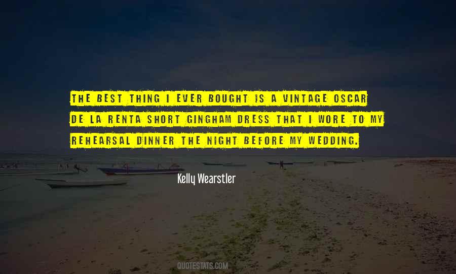 Quotes About Rehearsal Dinner #1290608