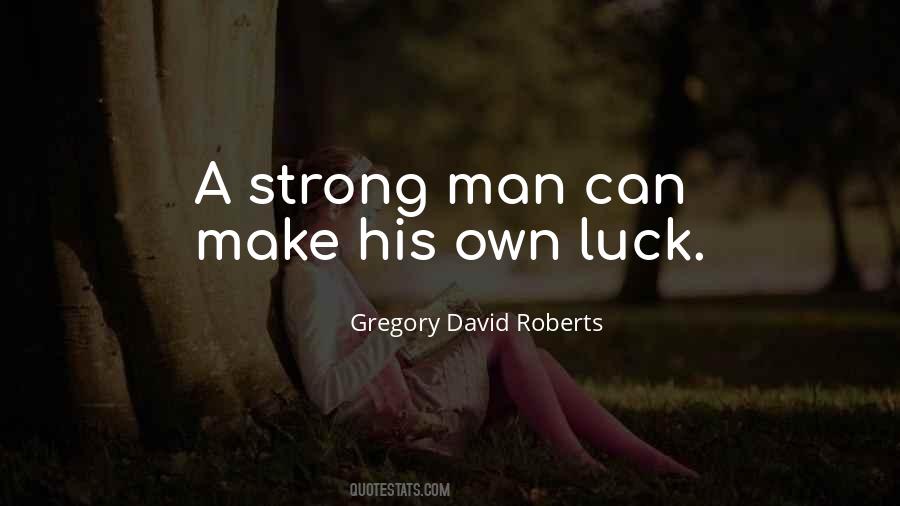 Quotes About Strong Man #752553