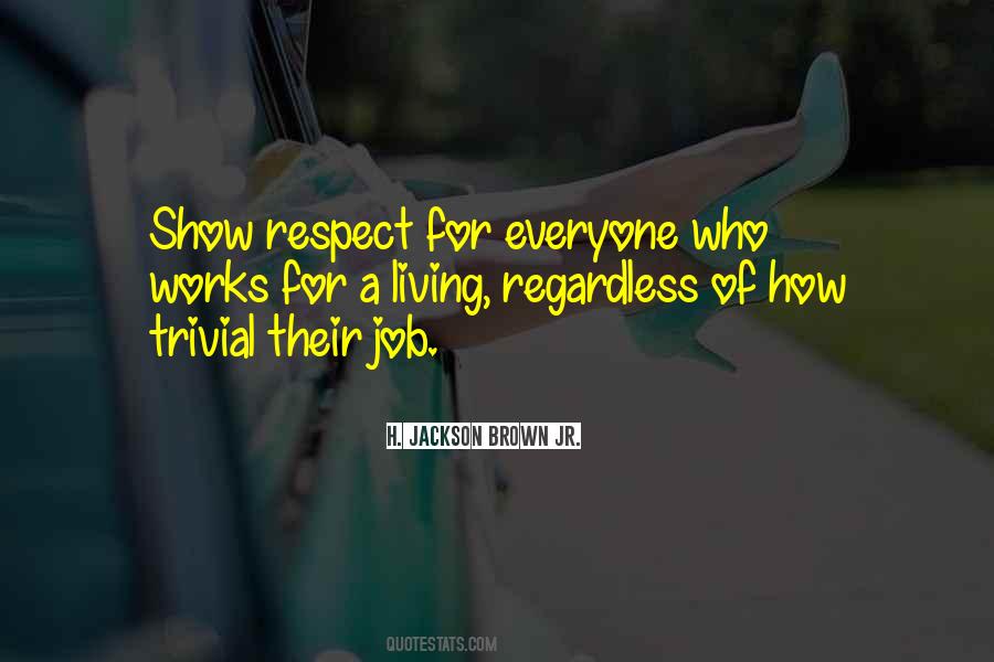 Show Respect Quotes #347690