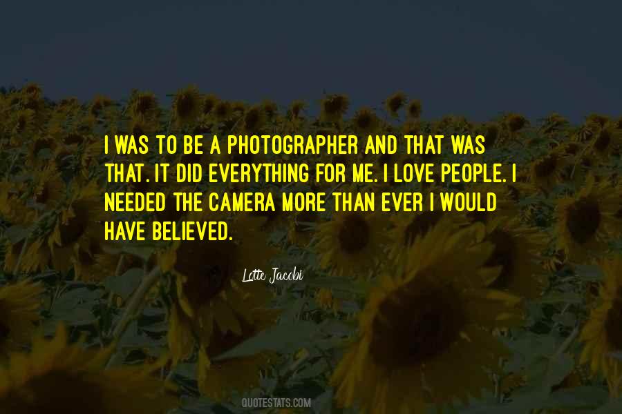 Quotes About Camera #1787643