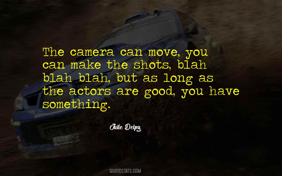 Quotes About Camera #19627 Quotes About Camera #19627