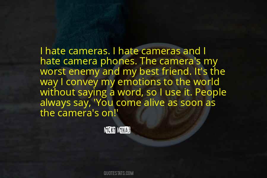 Quotes About Camera #47289