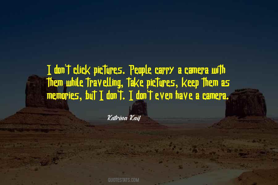 Quotes About Camera #48381