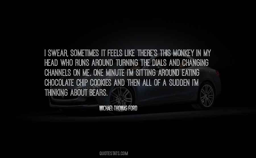 Quotes About Eating Cookies #507528
