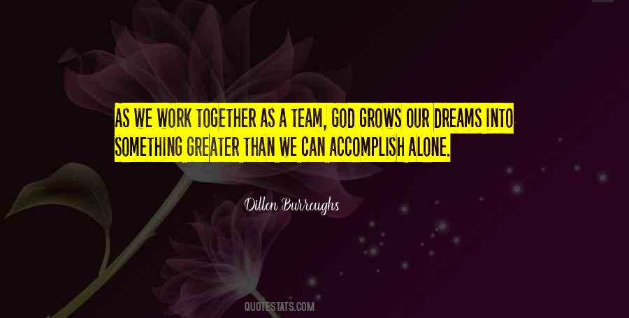 Work As A Team Quotes #300244