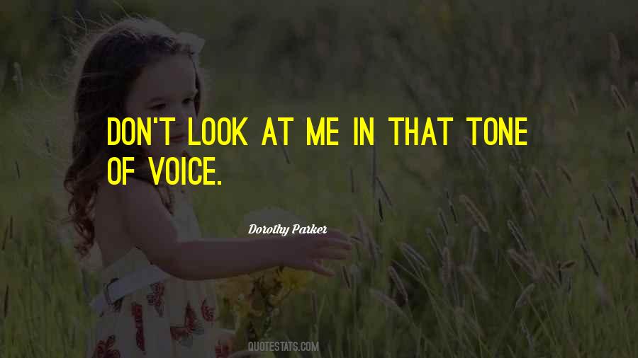 Quotes About Voice Tone #170109