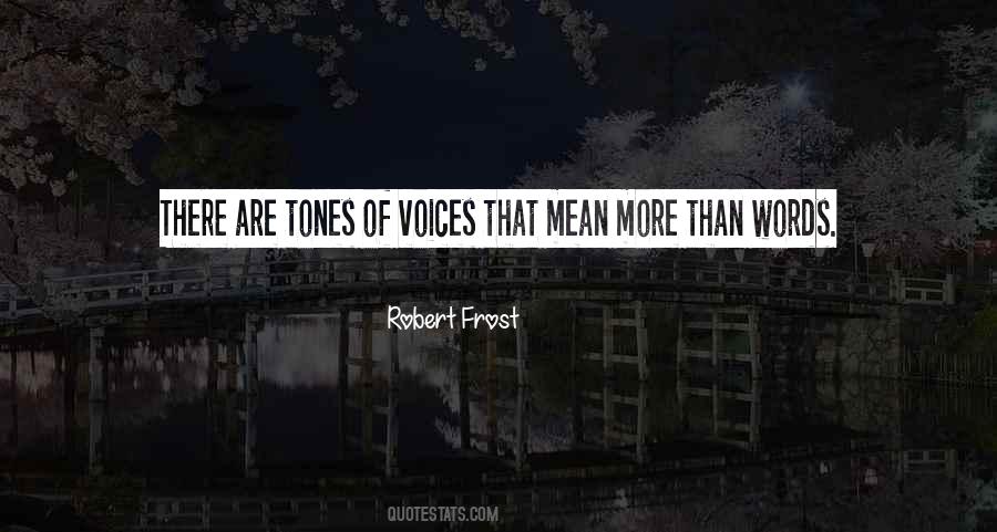 Quotes About Voice Tone #217980