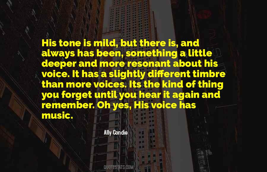 Quotes About Voice Tone #246803