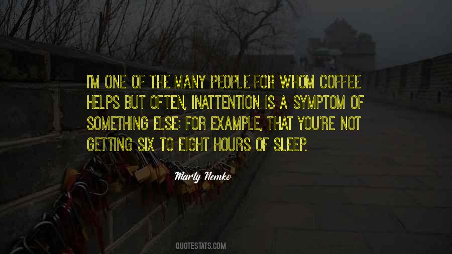 Quotes About Inattention #556585