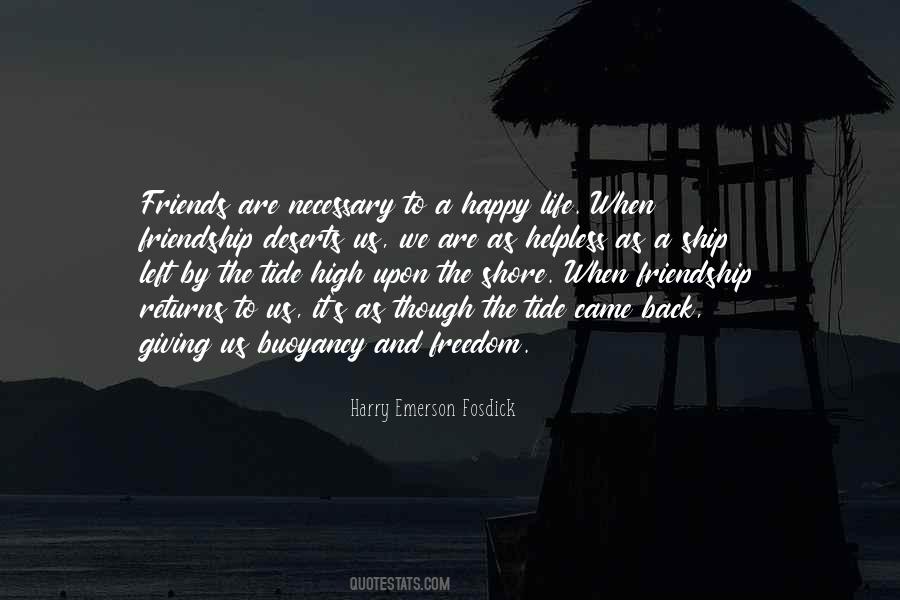 Quotes About Happy Friendship #1392435