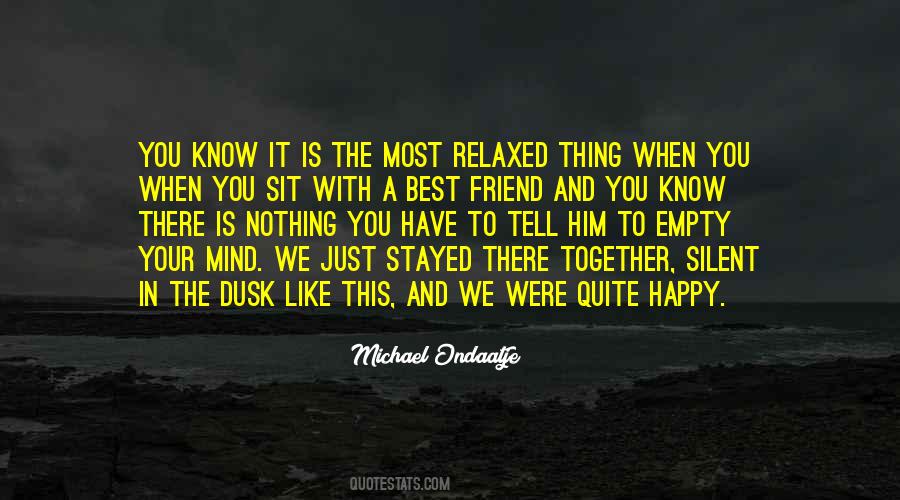 Quotes About Happy Friendship #1579882