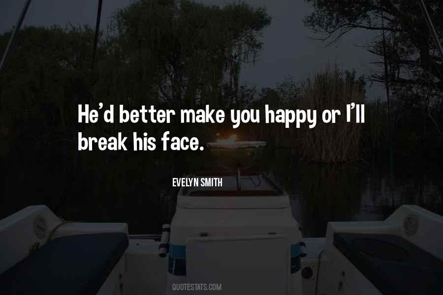 Quotes About Happy Friendship #1706261