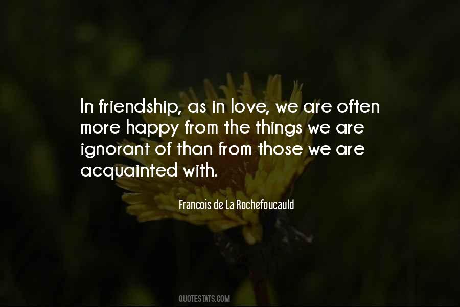 Quotes About Happy Friendship #639977